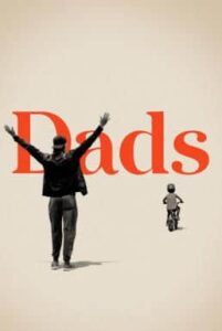 ดูหนังออนไลน์ฟรี HD หนังใหม่ Dads (2019) คุณพ่อ เต็มเรื่อง