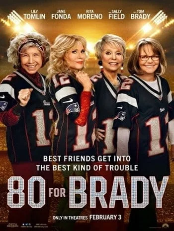 ดูหนังออนไลน์ฟรี 80 for Brady (2023) 80 สำหรับเบรดี้ เต็มเรื่อง HD