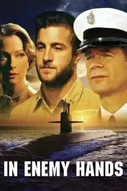 In Enemy Hands (2004) เรือดำน้ำมหาประลัย