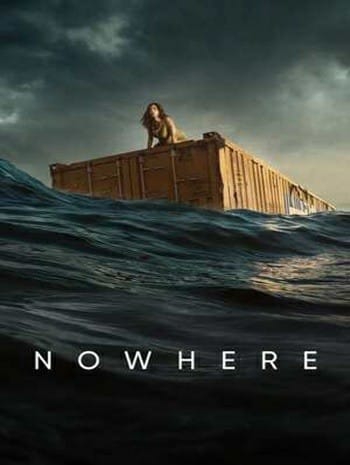 ดูหนังออนไลน์ฟรี HD หนังใหม่ Nowhere (2023) เต็มเรื่อง
