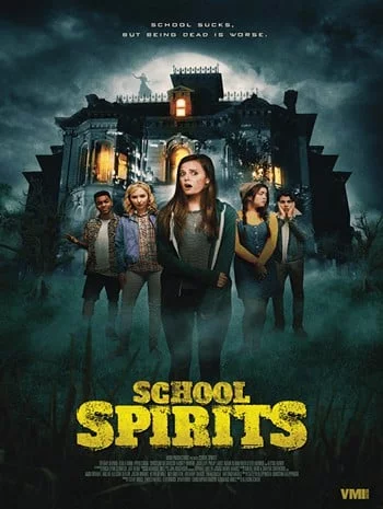 ดูหนังออนไลน์ฟรี School Spirit (2017) โรงเรียนหลอน วิญญาณสยอง เต็มเรื่อง HD