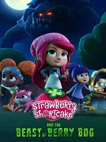 ดูหนังออนไลน์ฟรี HD หนังใหม่ Strawberry Shortcake and the Beast of Berry Bog (2023) เต็มเรื่อง
