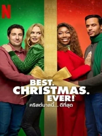 Best Christmas Ever! (2023) คริสต์มาสนี้… ดีที่สุด