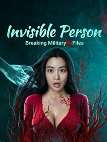 ดูหนังออนไลน์ฟรี Breaking Military X-Files Invisible Person (2023) โครงการลับกับมนุษย์ล่องหน เต็มเรื่อง HD