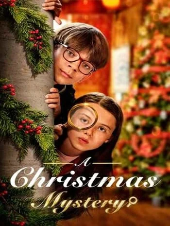 ดูหนังออนไลน์ฟรี A Christmas Mystery (2022) ความลึกลับแห่งคริสต์มาส เต็มเรื่อง HD