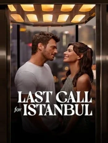 ดูหนังออนไลน์ฟรี Last Call for Istanbul (2023) ประกาศรักครั้งสุดท้าย เต็มเรื่อง HD