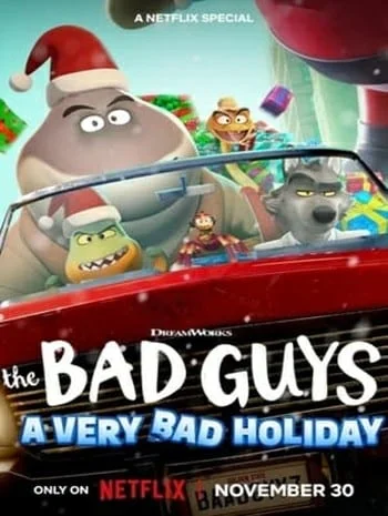 ดูหนังออนไลน์ฟรี The Bad Guys A Very Bad Holiday (2023) วายร้ายพันธุ์ดี ฉลองเทศกาลป่วน เต็มเรื่อง HD
