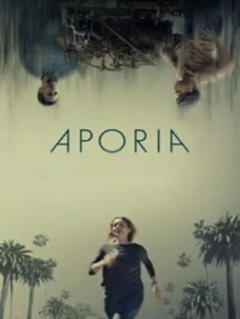 ดูหนังออนไลน์ฟรี Aporia (2023) อะพอเรีย เต็มเรื่อง HD