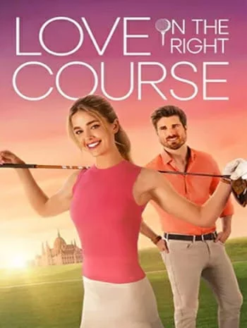 ดูหนังออนไลน์ Love on the Right Course (2024)
