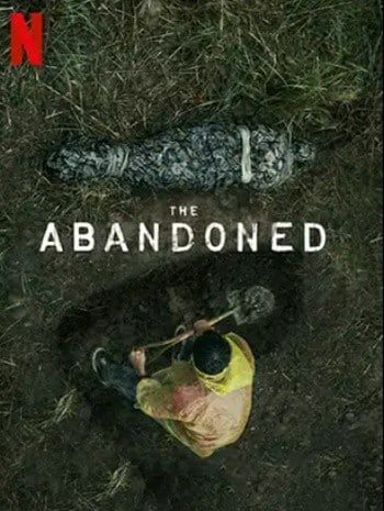 ดูหนังออนไลน์ฟรี HD หนังใหม่ The Abandoned (2023) ร่างที่ถูกทิ้ง เต็มเรื่อง