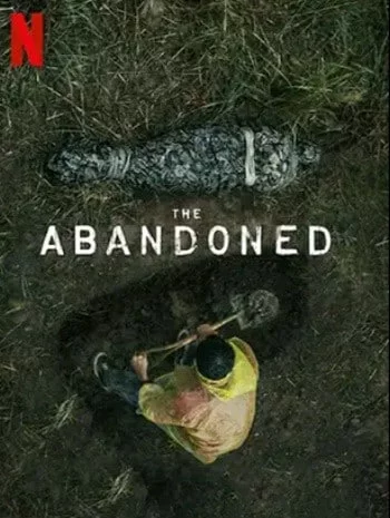 ดูหนังออนไลน์ฟรี The Abandoned (2023) ร่างที่ถูกทิ้ง เต็มเรื่อง HD