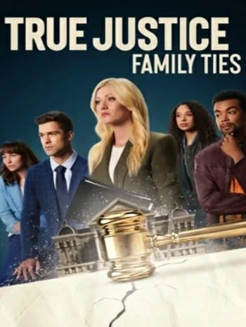 ดูหนังออนไลน์ True Justice Family Ties (2024)