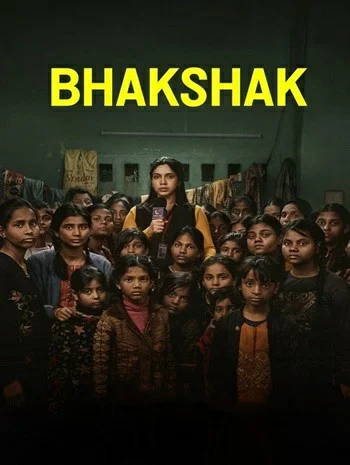 ดูหนังออนไลน์ฟรี Bhakshak (2024) เปิดหน้ากากความจริง เต็มเรื่อง HD