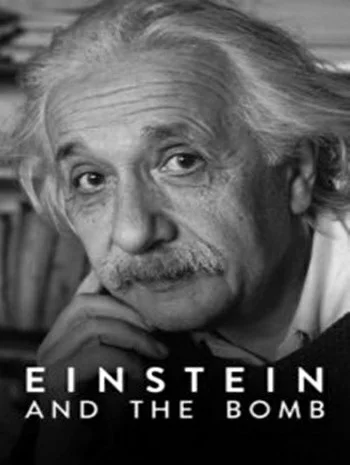 ดูหนังออนไลน์ฟรี Einstein and the Bomb (2024) ไอน์สไตน์และระเบิด