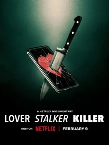 ดูหนังออนไลน์ฟรี Lover, Stalker, Killer (2024) คนรัก สตอล์กเกอร์ ฆาตกร เต็มเรื่อง HD