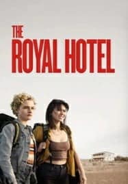 ดูหนังออนไลน์ฟรี HD หนังใหม่ The Royal Hotel (2023) เดอะรอยัลโฮเต็ล เต็มเรื่อง