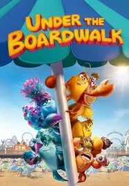 ดูหนังออนไลน์ฟรี Under the Boardwalk (2023) อันเดอร์ เดอะ บอร์ดวอล์ก เต็มเรื่อง HD
