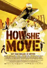 ดูหนังออนไลน์ How She Move (2007) สเต็ปเท้าไฟ หัวใจท้าฝัน