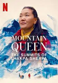 Mountain Queen The Summits of Lhakpa Sherpa (2024) ราชินีขุนเขา ลัคปา เชอร์ปา