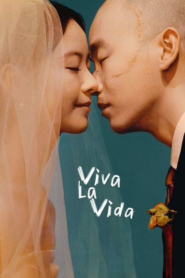 ดูหนังออนไลน์ฟรี HD หนังใหม่ Viva La Vida (2024) จะฝ่าไปให้ถึงตะวัน เต็มเรื่อง