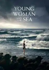 ดูหนังออนไลน์ Young Woman and the Sea (2024)