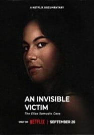 ดูหนังออนไลน์ An Invisible Victim The Eliza Samudio Case (2024) เหยื่อที่มองไม่เห็น คดีอีลิซ่า ซามูดิโอ