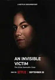 An Invisible Victim The Eliza Samudio Case (2024) เหยื่อที่มองไม่เห็น คดีอีลิซ่า ซามูดิโอ