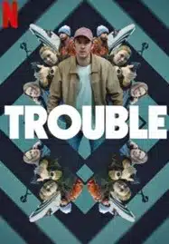 Trouble (2024) ผิดที่ ผิดทาง