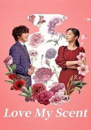 ดูหนังออนไลน์ Love My Scent (2023)