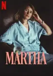 ดูหนังออนไลน์ Martha (2024) มาร์ธา