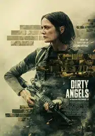 ดูหนังออนไลน์ฟรี HD หนังใหม่ Dirty Angels (2024) เต็มเรื่อง