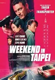 ดูหนังออนไลน์ฟรี HD หนังใหม่ Weekend in Taipei (2025) เร็ว..แรง ทะลุไทเป เต็มเรื่อง