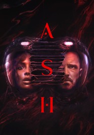 ดูหนังออนไลน์ฟรี HD หนังใหม่ Ash (2025) แอช ดาวมฤตยู เต็มเรื่อง