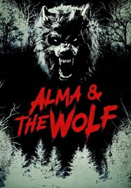 ดูหนังออนไลน์ฟรี HD หนังใหม่ Alma and the Wolf (2025) เต็มเรื่อง