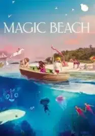 ดูหนังออนไลน์ฟรี HD หนังใหม่ Magic Beach (2025) เมจิกบีช เต็มเรื่อง