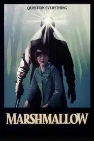 ดูหนังออนไลน์ฟรี HD หนังใหม่ Marshmallow (2025) เต็มเรื่อง