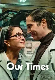 ดูหนังออนไลน์ฟรี HD หนังใหม่ Our Times (2025) ข้ามเวลาของสองเรา เต็มเรื่อง