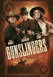 ดูหนังออนไลน์ฟรี HD หนังใหม่ Gunslingers (2025) เต็มเรื่อง