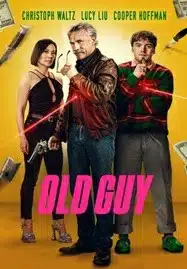 ดูหนังออนไลน์ฟรี HD หนังใหม่ Old Guy (2025) โอลด์กาย แก่ เก๋า เกม เต็มเรื่อง